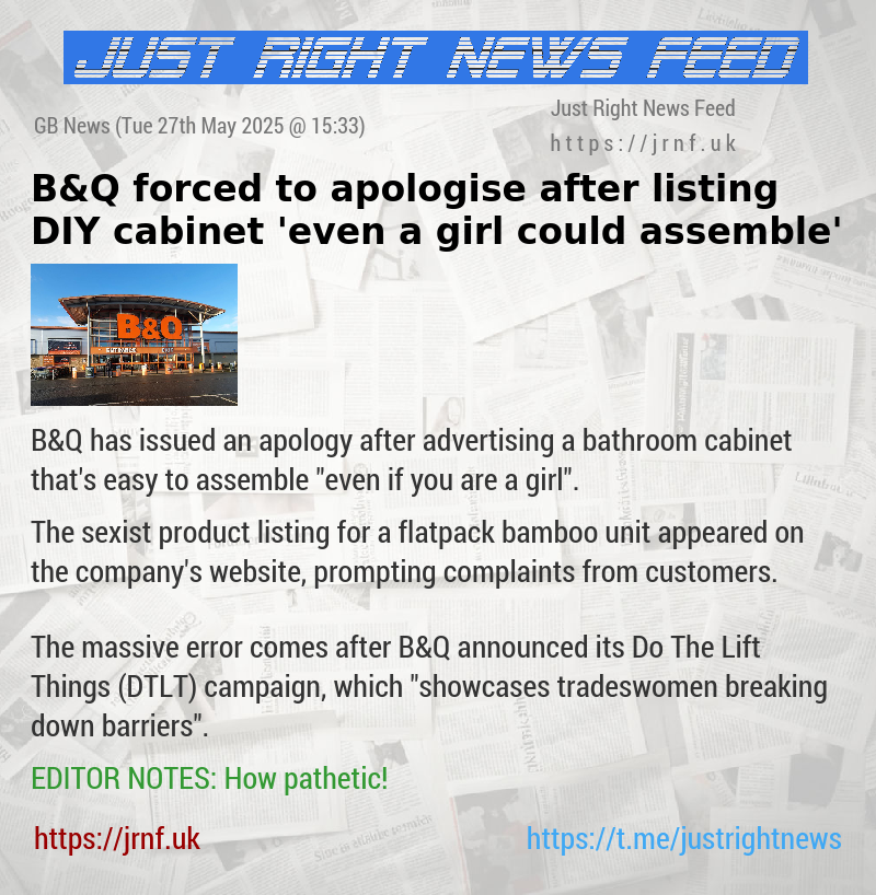 B&Q forced to apologise after listing DIY cabinet ’even a girl could assemble’