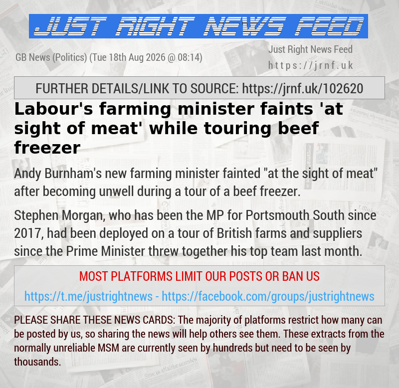 Labour’s farming minister faints ’at sight of meat’ while touring beef freezer