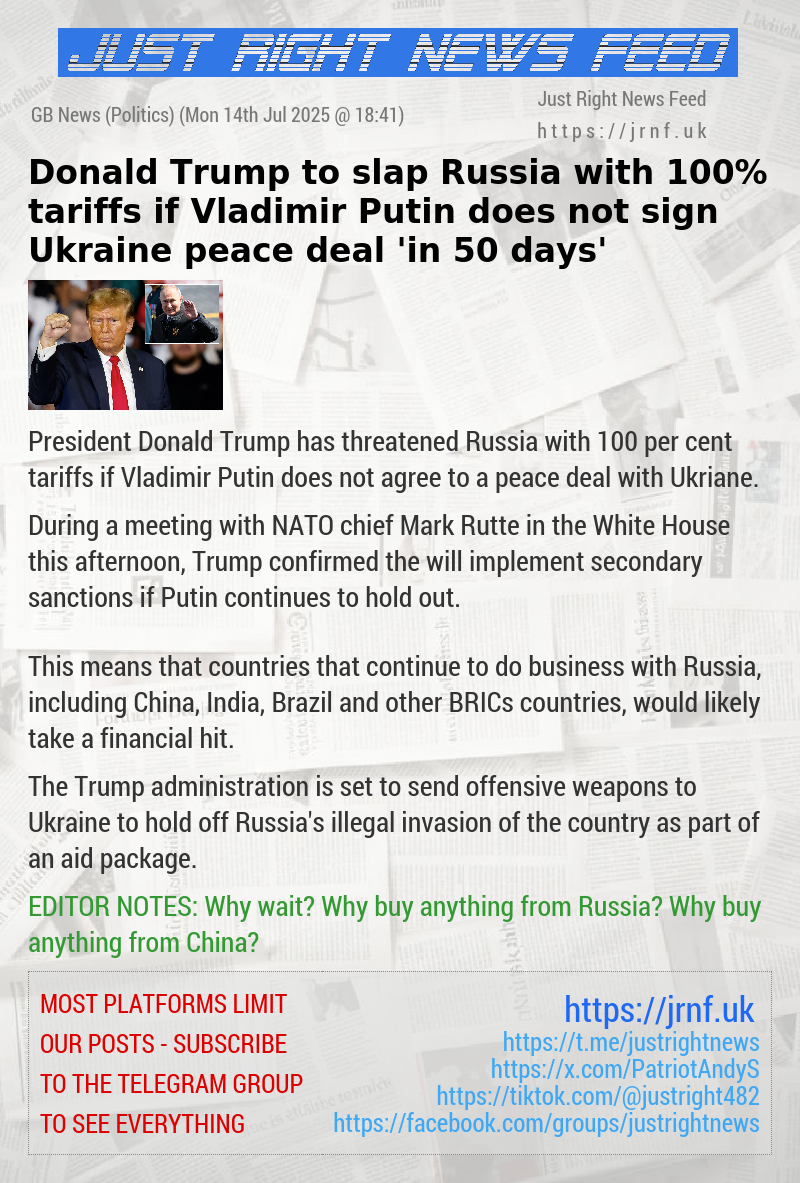 Donald Trump to slap Russia with 100% tariffs if Vladimir Putin does not sign Ukraine peace deal ’in 50 days’