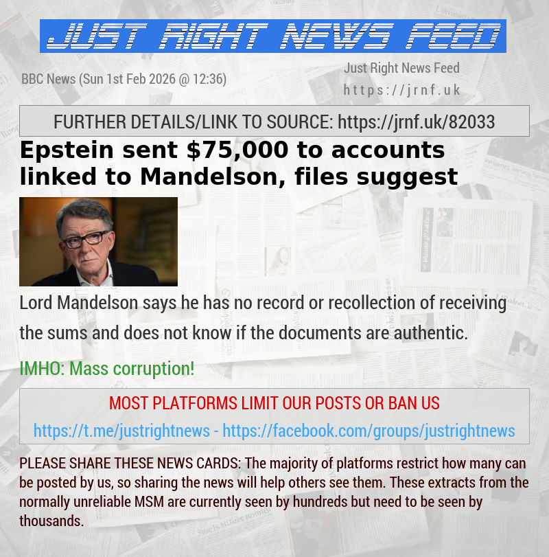 Epstein sent $75,000 to accounts linked to Mandelson, files suggest