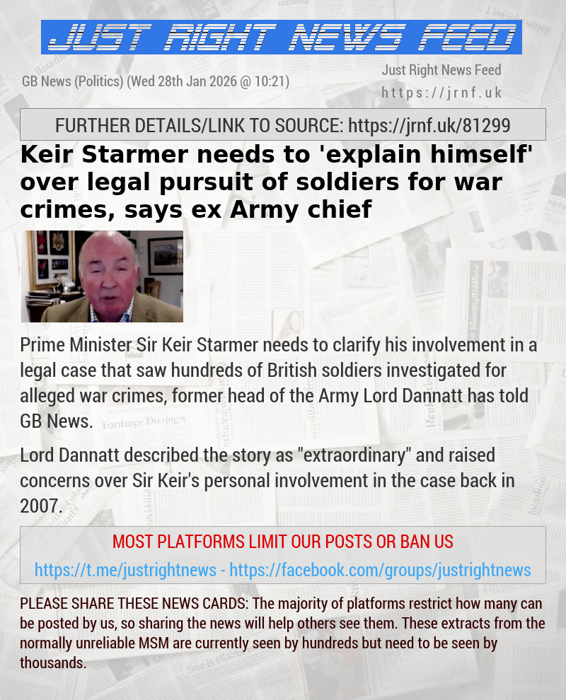 Keir Starmer needs to ’explain himself’ over legal pursuit of soldiers for war crimes, says ex—Army chief