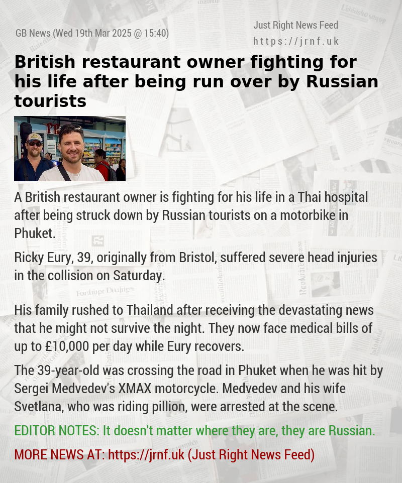 British restaurant owner fighting for his life after being run over by Russian tourists