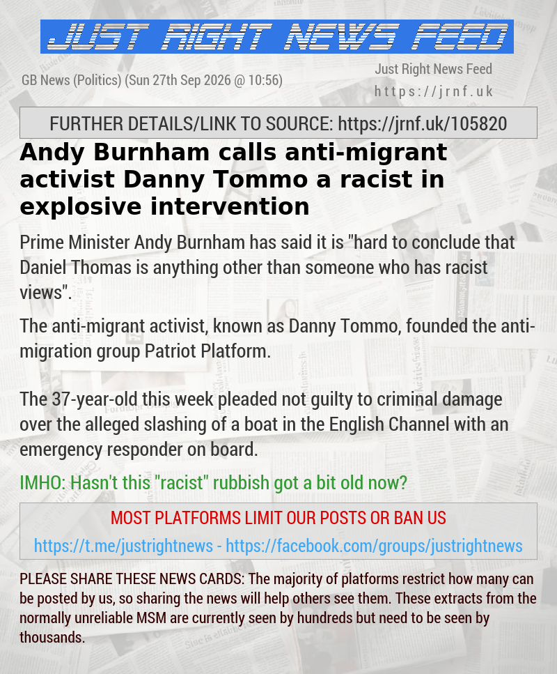 Andy Burnham calls anti—migrant activist Danny Tommo a racist in explosive intervention