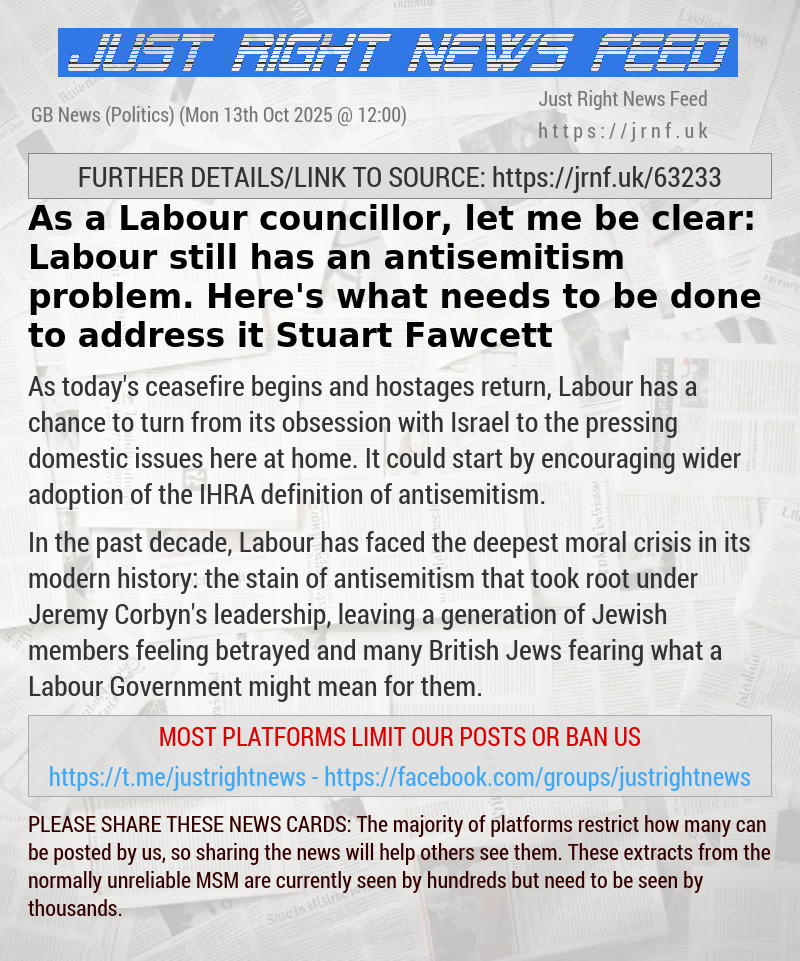 As a Labour councillor, let me be clear: Labour still has an antisemitism problem. Here’s what needs to be done to address it — Stuart Fawcett