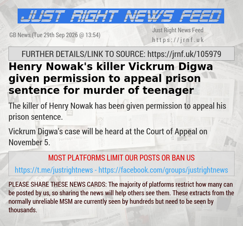 Henry Nowak’s killer Vickrum Digwa given permission to appeal prison sentence for murder of teenager