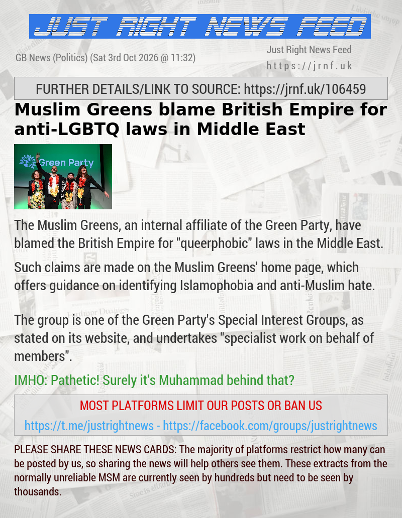 Muslim Greens blame British Empire for anti—LGBTQ laws in Middle East