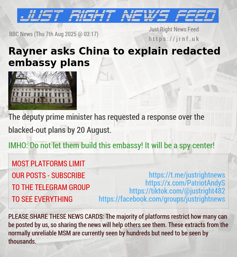 Rayner asks China to explain redacted embassy plans