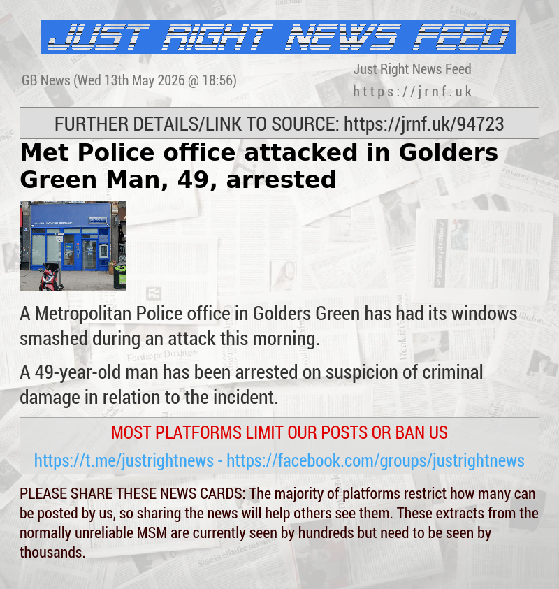 Met Police office attacked in Golders Green — Man, 49, arrested