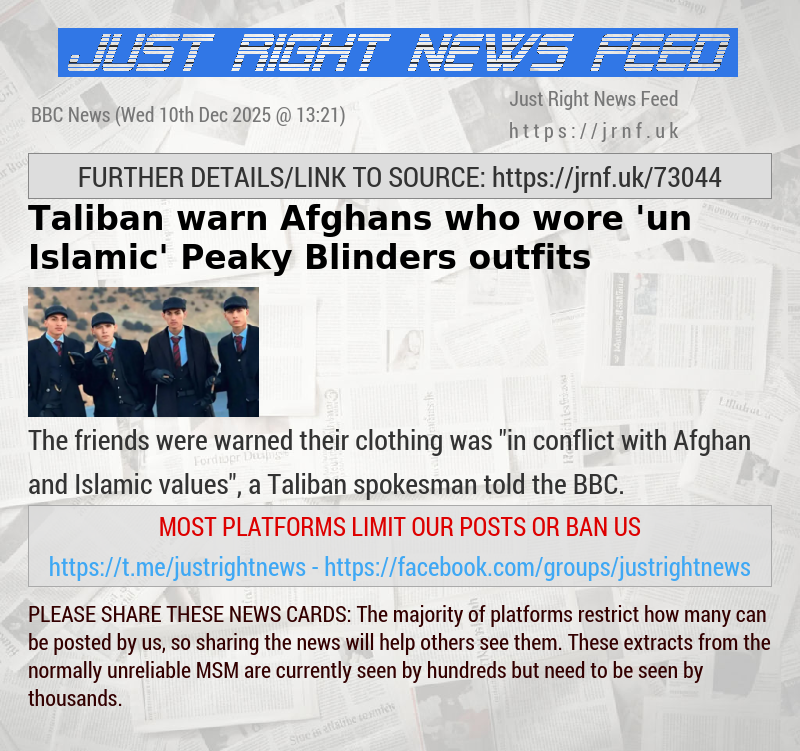 Taliban warn Afghans who wore ’un—Islamic’ Peaky Blinders outfits