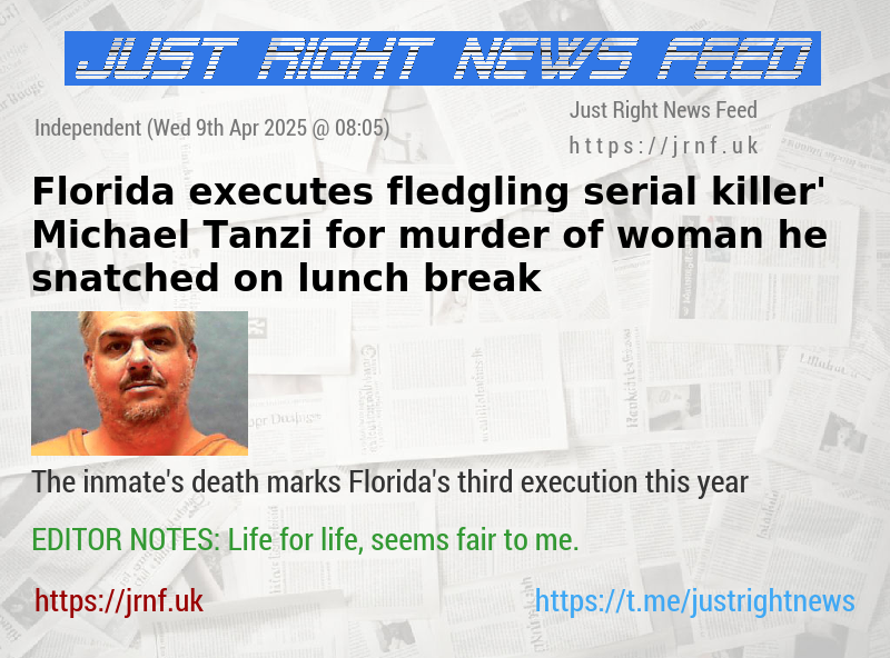 Florida executes ‘fledgling serial killer’ Michael Tanzi for murder of woman he snatched on lunch break