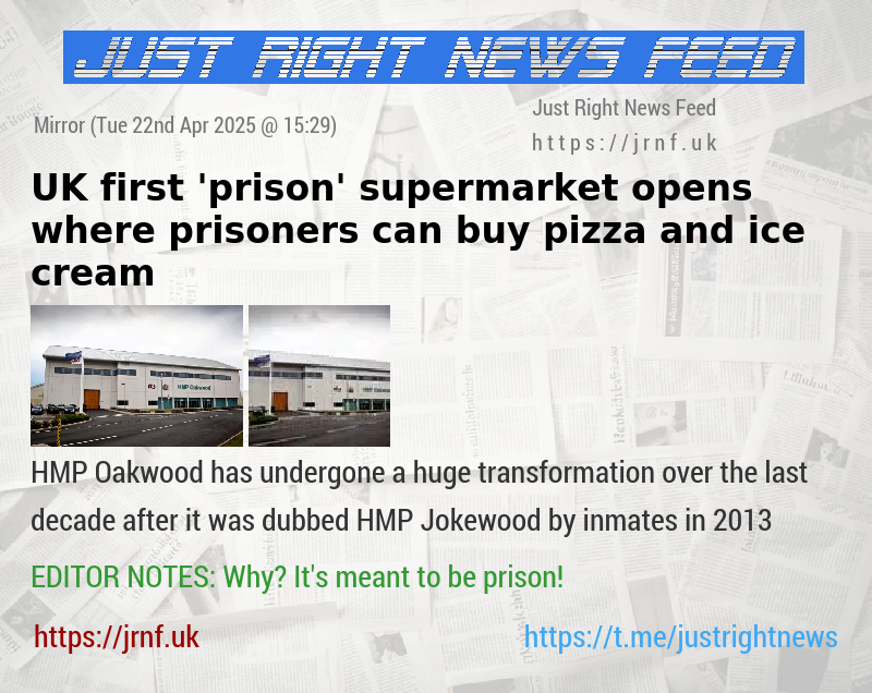UK first ’prison’ supermarket opens — where prisoners can buy pizza and ice cream