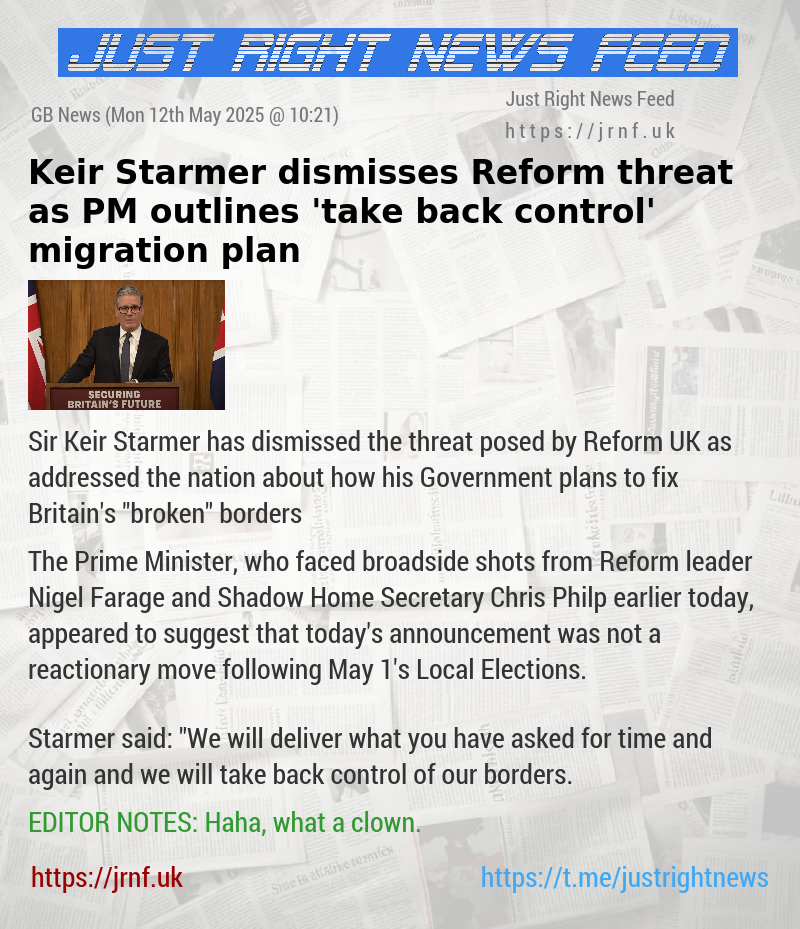 Keir Starmer dismisses Reform threat as PM outlines ’take back control’ migration plan