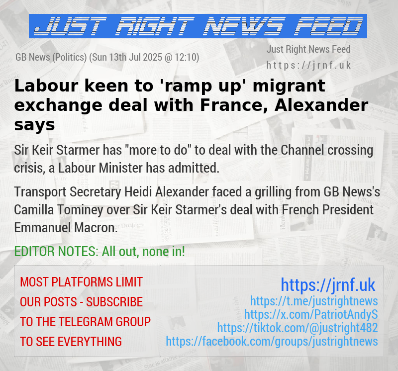 Labour keen to ’ramp up’ migrant exchange deal with France, Alexander says
