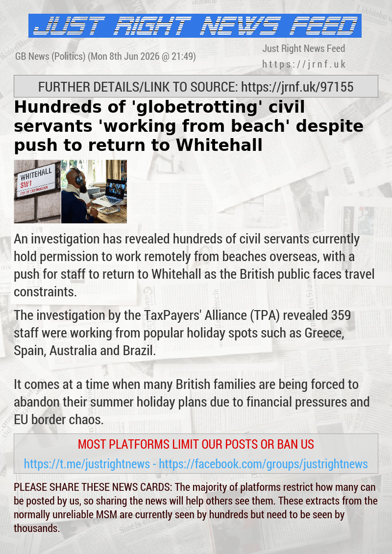 Hundreds of ’globetrotting’ civil servants ’working from beach’ despite push to return to Whitehall