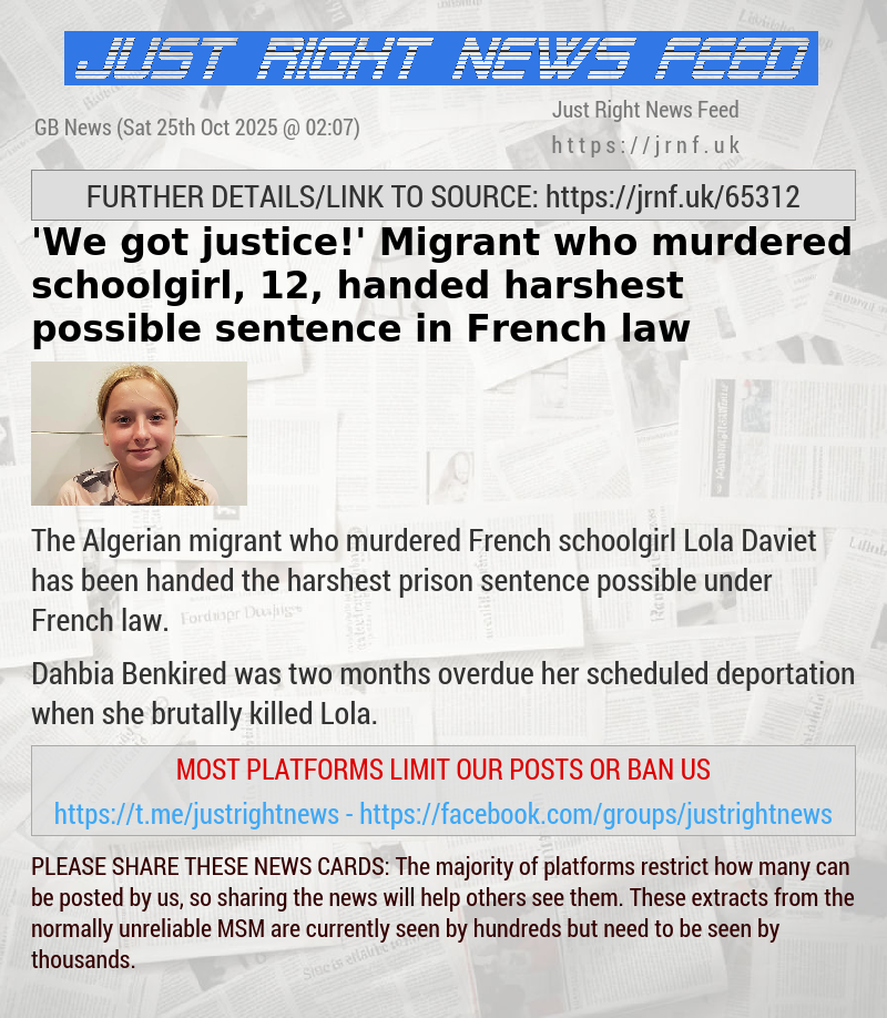 ’We got justice!’ Migrant who murdered schoolgirl, 12, handed harshest possible sentence in French law