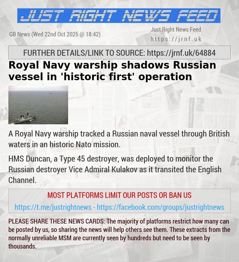 Royal Navy warship shadows Russian vessel in ’historic first’ operation