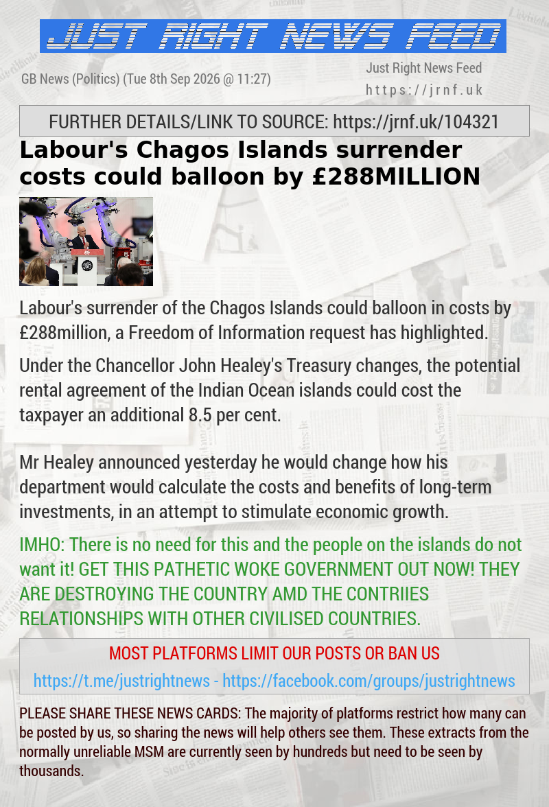 Labour’s Chagos Islands surrender costs could balloon by &pound;288MILLION