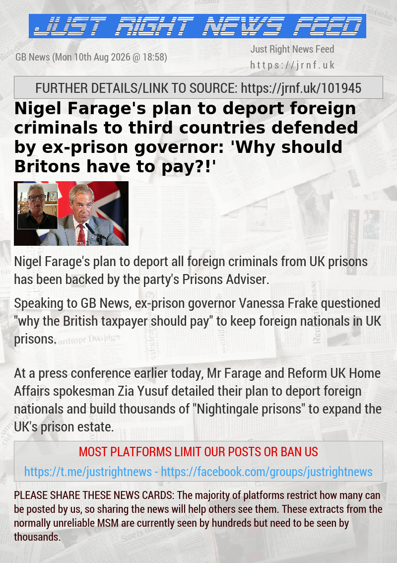 Nigel Farage’s plan to deport foreign criminals to third countries defended by ex—prison governor: ’Why should Britons have to pay?!’