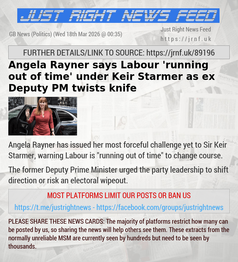 Angela Rayner says Labour ’running out of time’ under Keir Starmer as ex—Deputy PM twists knife