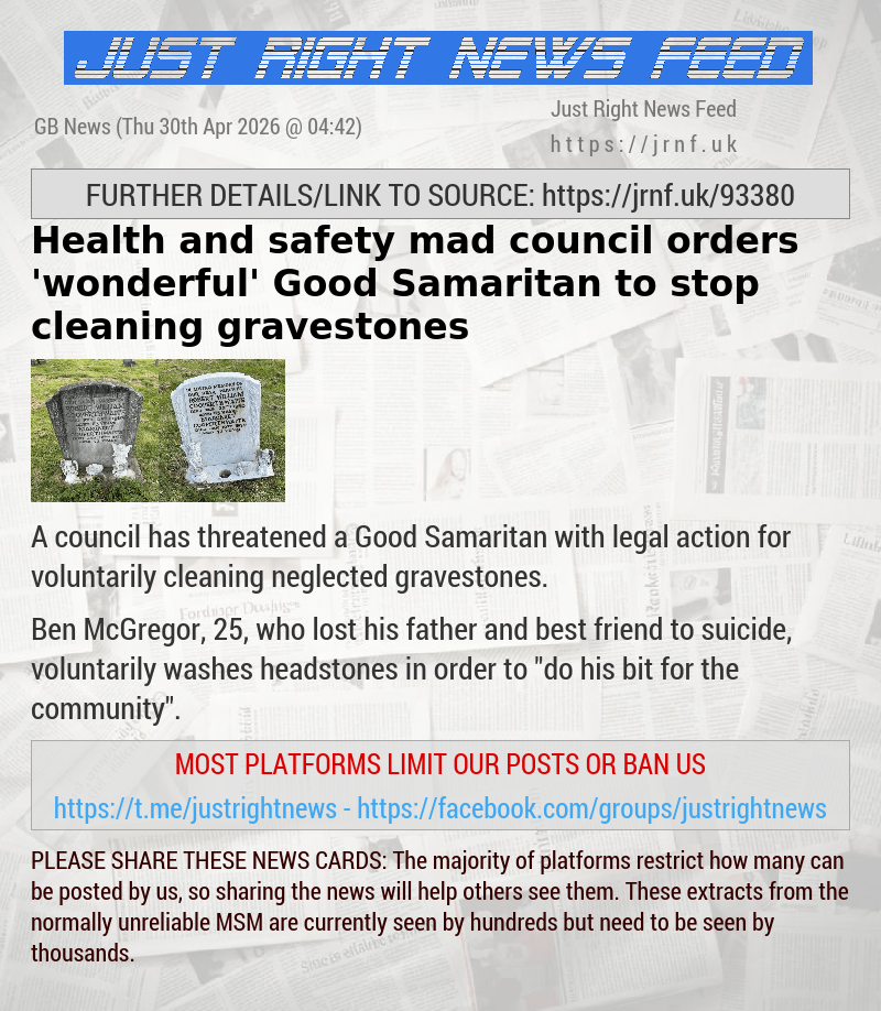 Health and safety—mad council orders ’wonderful’ Good Samaritan to stop cleaning gravestones
