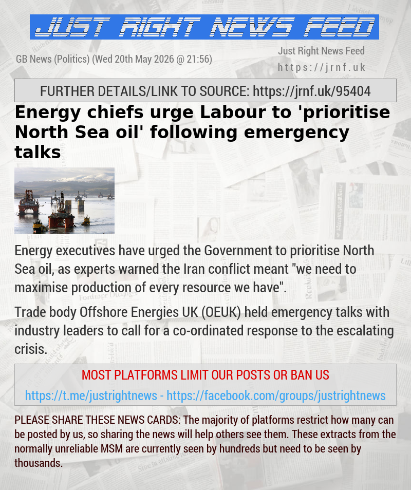 Energy chiefs urge Labour to ’prioritise North Sea oil’ following emergency talks
