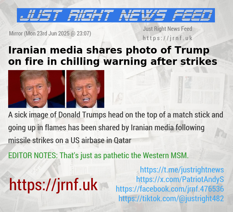 Iranian media shares photo of Trump on fire in chilling warning after strikes
