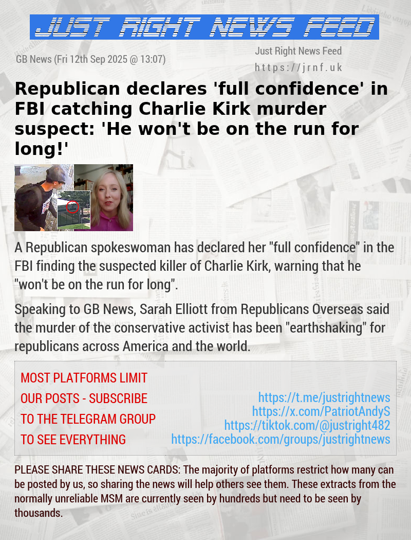 Republican declares ’full confidence’ in FBI catching Charlie Kirk murder suspect: ’He won’t be on the run for long!’