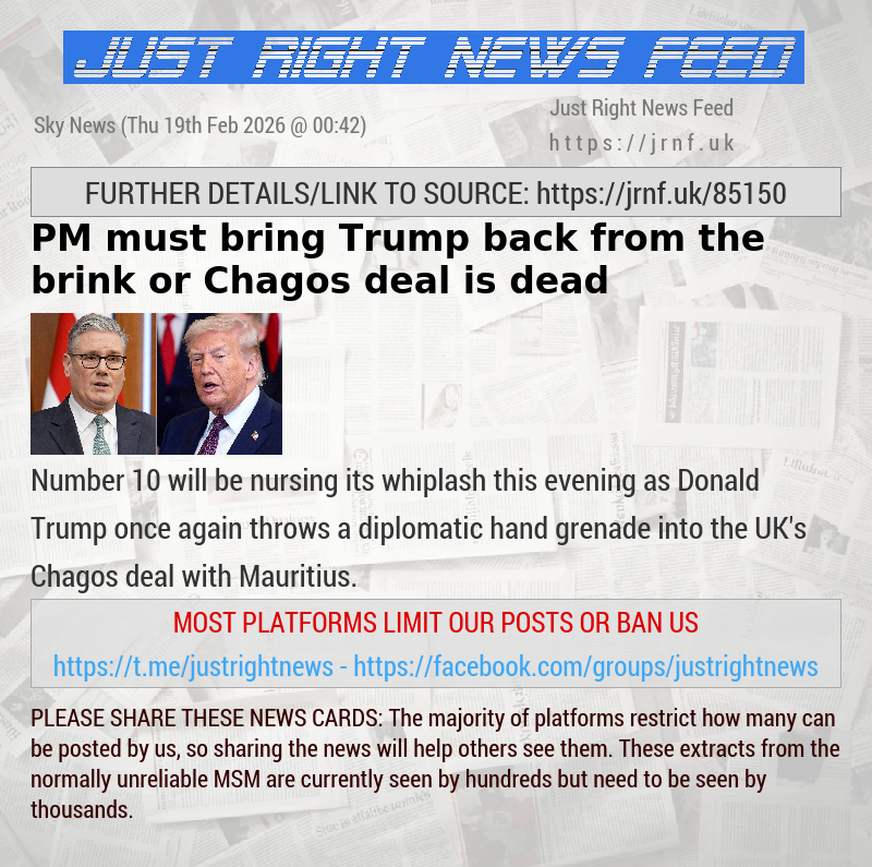 PM must bring Trump back from the brink or Chagos deal is dead