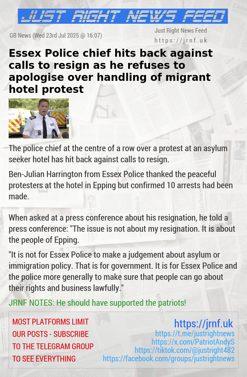 Essex Police chief hits back against calls to resign as he refuses to apologise over handling of migrant hotel protest