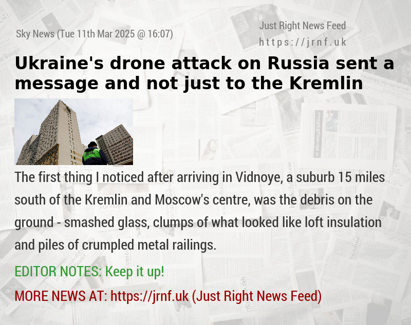 Ukraine’s drone attack on Russia sent a message — and not just to the Kremlin