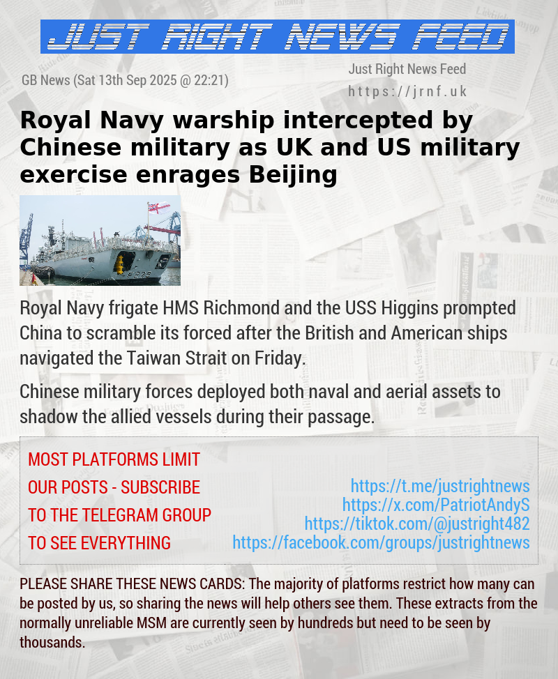 Royal Navy warship intercepted by Chinese military as UK and US military exercise enrages Beijing