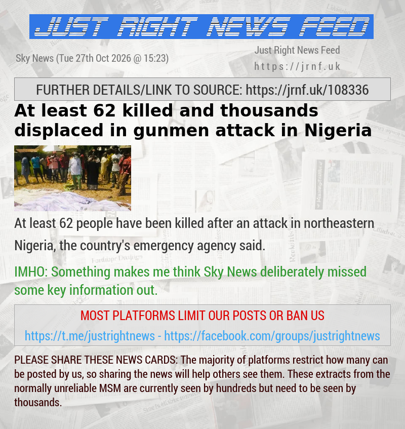 At least 62 killed and thousands displaced in gunmen attack in Nigeria 