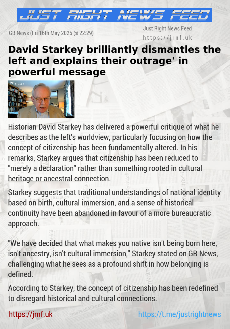 David Starkey brilliantly dismantles the left and explains their ‘outrage’ in powerful message