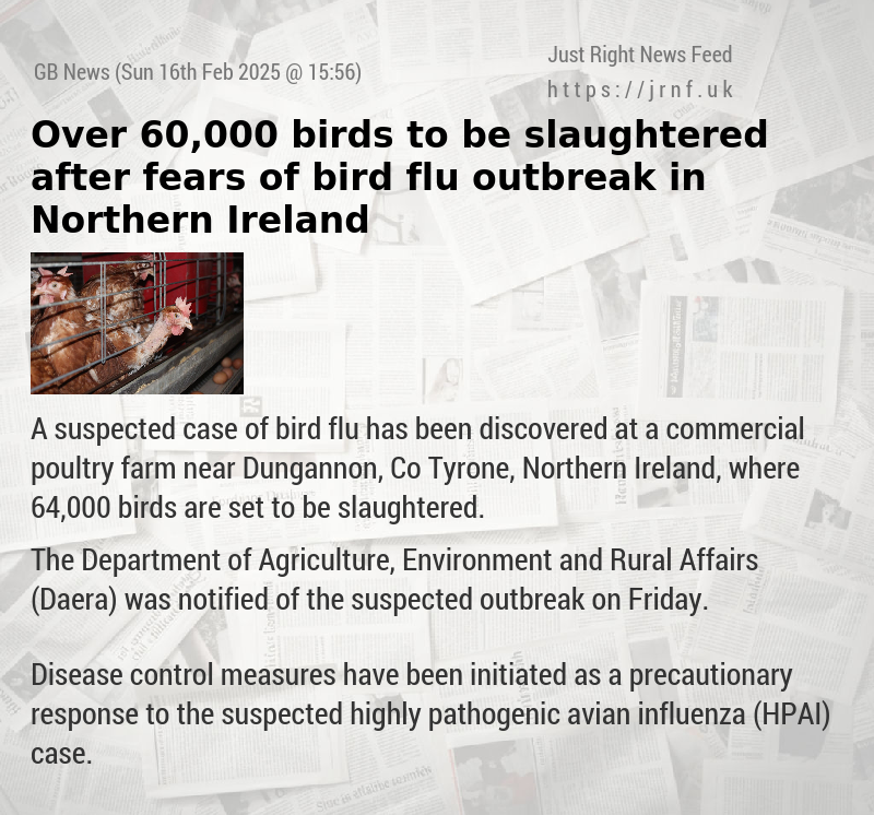 Over 60,000 birds to be slaughtered after fears of bird flu outbreak in Northern Ireland