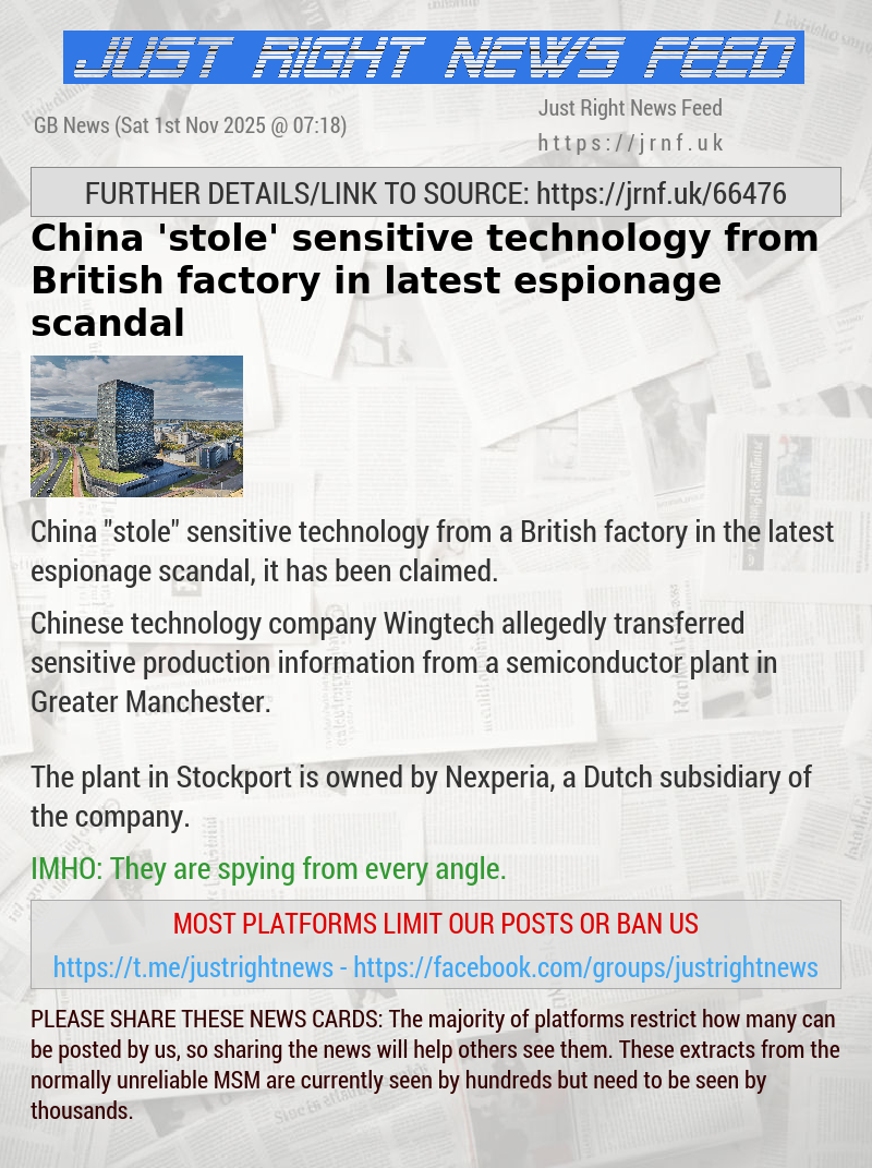 China ’stole’ sensitive technology from British factory in latest espionage scandal