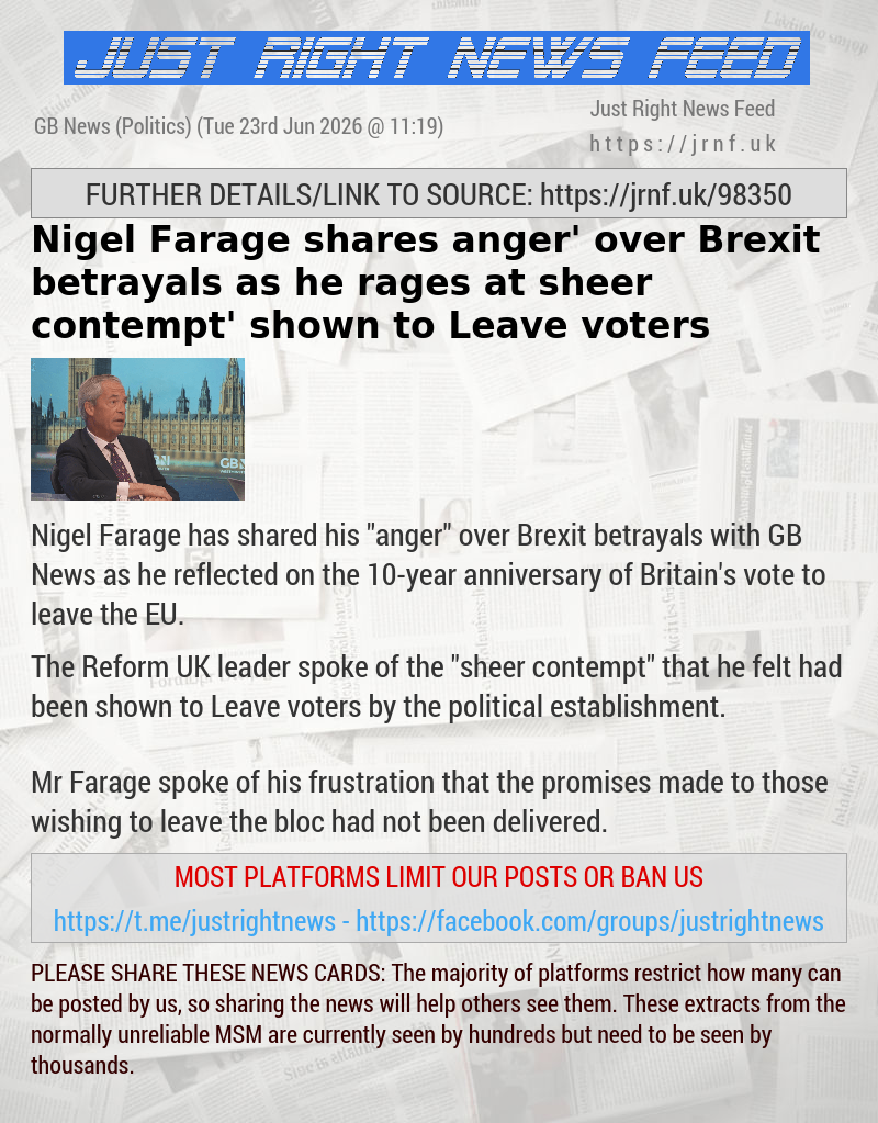 Nigel Farage shares ‘anger’ over Brexit betrayals as he rages at ‘sheer contempt’ shown to Leave voters