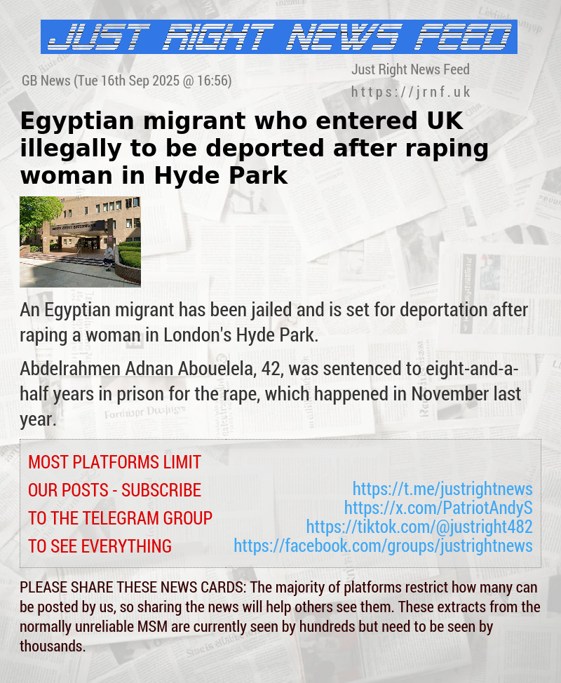 Egyptian migrant who entered UK illegally to be deported after raping woman in Hyde Park