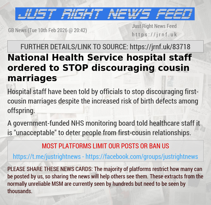 National Health Service hospital staff ordered to STOP discouraging cousin marriages