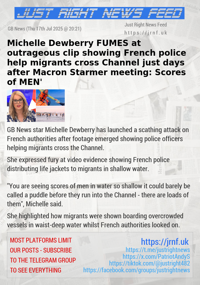 Michelle Dewberry FUMES at outrageous clip showing French police help migrants cross Channel just days after Macron—Starmer meeting: ‘Scores of MEN’
