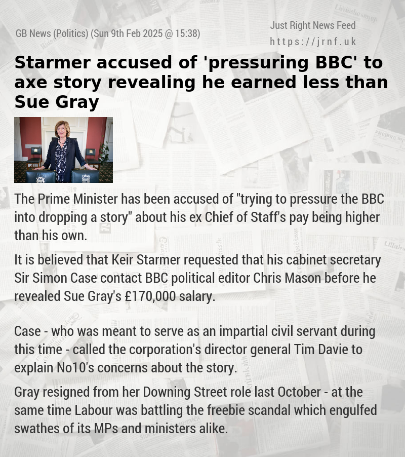 Starmer accused of ’pressuring BBC’ to axe story revealing he earned less than Sue Gray