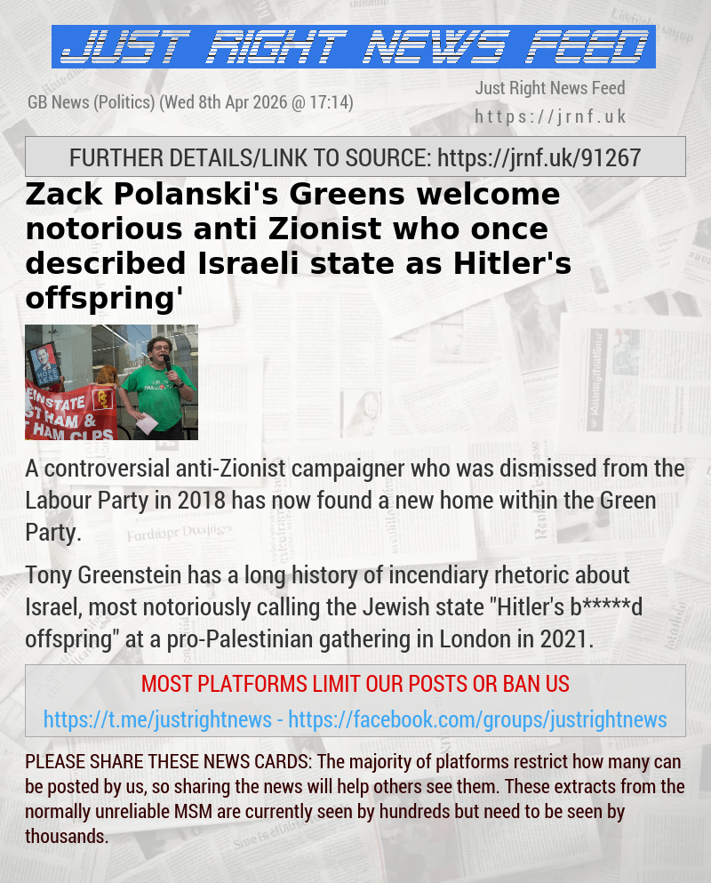 Zack Polanski’s Greens welcome notorious anti—Zionist who once described Israeli state as ‘Hitler’s offspring’
