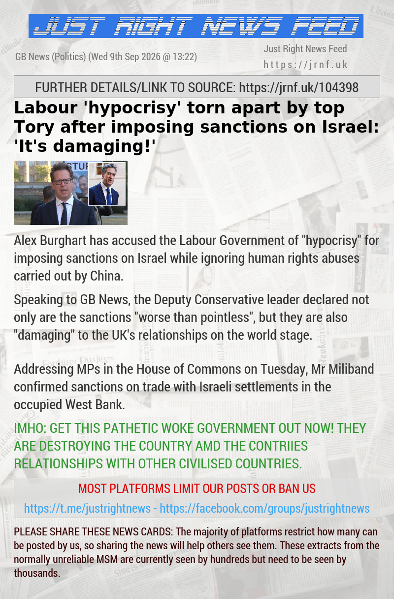 Labour ’hypocrisy’ torn apart by top Tory after imposing sanctions on Israel: ’It’s damaging!’
