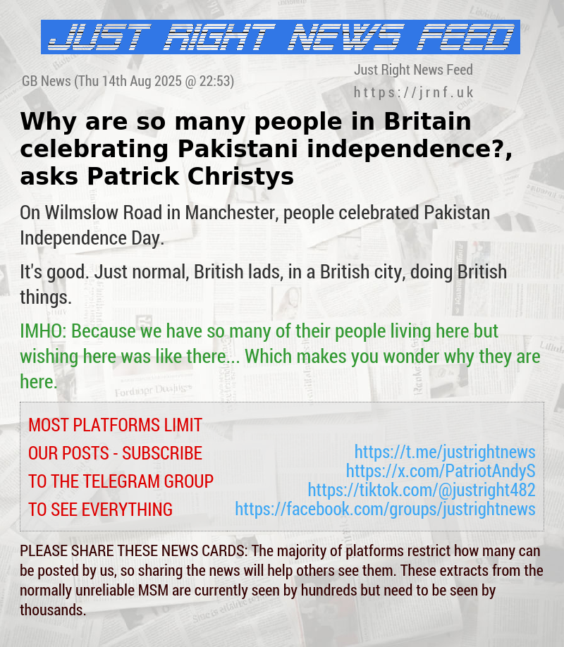 Why are so many people in Britain celebrating Pakistani independence?, asks Patrick Christys