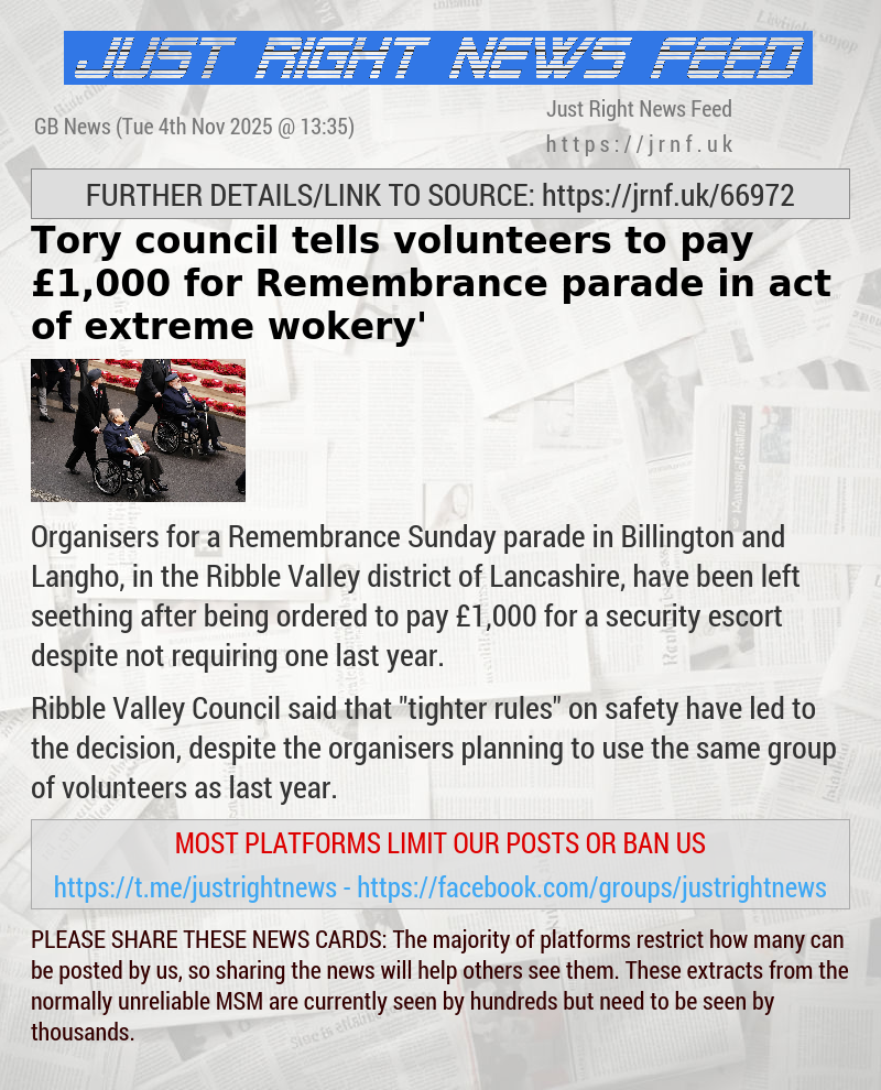 Tory council tells volunteers to pay £1,000 for Remembrance parade in act of ‘extreme wokery’