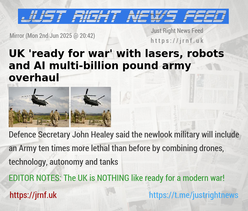 UK ’ready for war’ with lasers, robots and AI multi—billion pound army overhaul