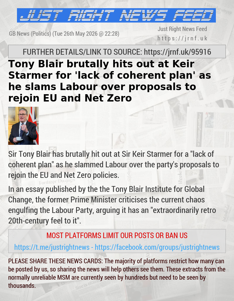 Tony Blair brutally hits out at Keir Starmer for ’lack of coherent plan’ as he slams Labour over proposals to rejoin EU and Net Zero