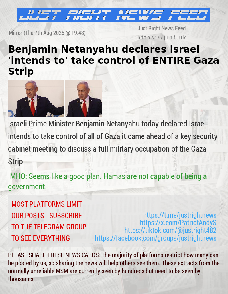 Benjamin Netanyahu declares Israel ’intends to’ take control of ENTIRE Gaza Strip