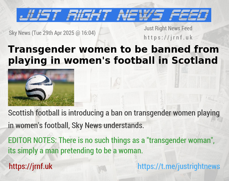 Transgender women to be banned from playing in women’s football in Scotland