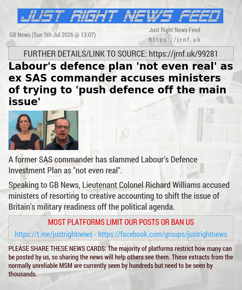Labour’s defence plan ’not even real’ as ex—SAS commander accuses ministers of trying to ’push defence off the main issue’