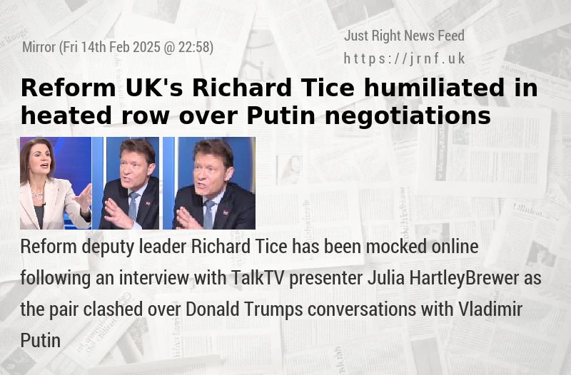 Reform UK’s Richard Tice humiliated in heated row over Putin negotiations